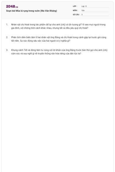 Soạn bài Mùa lá rụng trong vườn (Ma Văn Kháng)