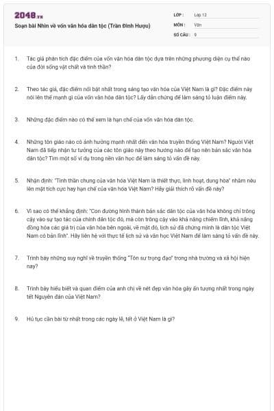 Soạn bài Nhìn về vốn văn hóa dân tộc (Trần Đình Hượu)