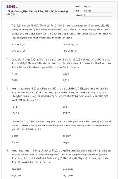 100 câu trắc nghiệm Kim loại kiềm, Kiềm thổ, Nhôm nâng cao (P4)