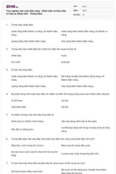 Trắc nghiệm Sản xuất điện năng - Nhiệt điện và thủy điện có đáp án (Nhận biết - Thông hiểu)