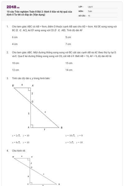10 câu Trắc nghiệm Toán 8 Bài 2: Định lí đảo và hệ quả của định lí Ta-lét có đáp án (Vận dụng)