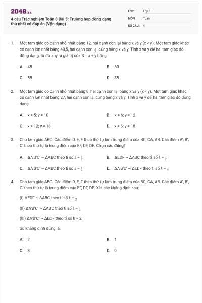 4 câu Trắc nghiệm Toán 8 Bài 5: Trường hợp đồng dạng thứ nhất có đáp án (Vận dụng)