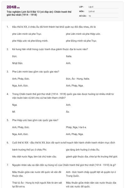 Trắc nghiệm Lịch Sử 8 Bài 13 (có đáp án): Chiến tranh thế giới thứ nhất (1914 - 1918)