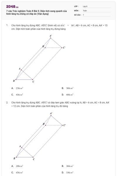 7 câu Trắc nghiệm Toán 8 Bài 5: Diện tích xung quanh của hình lăng trụ đứng có đáp án (Vận dụng)
