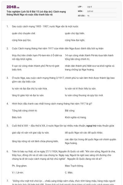 Trắc nghiệm Lịch Sử 8 Bài 15 (có đáp án): Cách mạng tháng Mười Nga và cuộc đấu tranh bảo vệ