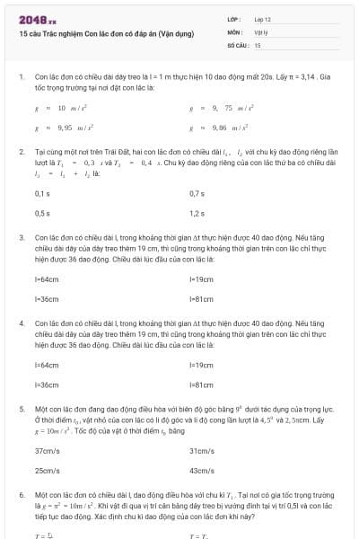 15 câu Trắc nghiệm Con lắc đơn có đáp án (Vận dụng)