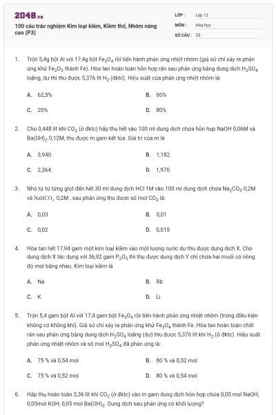 100 câu trắc nghiệm Kim loại kiềm, Kiềm thổ, Nhôm nâng cao (P3)