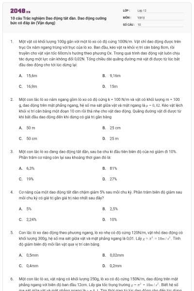 10 câu Trắc nghiệm Dao động tắt dần. Dao động cưỡng bức có đáp án (Vận dụng)