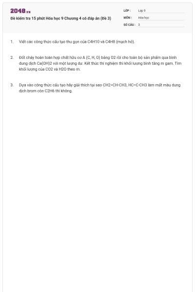 Đề kiểm tra 15 phút Hóa học 9 Chương 4 có đáp án (Đề 3)