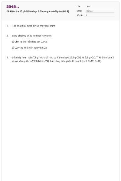 Đề kiểm tra 15 phút Hóa học 9 Chương 4 có đáp án (Đề 4)