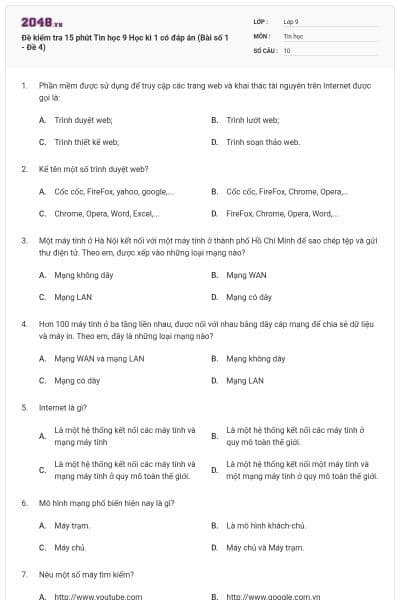 Đề kiểm tra 15 phút Tin học 9 Học kì 1 có đáp án (Bài số 1 - Đề 4)