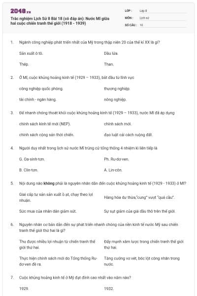 Trắc nghiệm Lịch Sử 8 Bài 18 (có đáp án): Nước Mĩ giữa hai cuộc chiến tranh thế giới (1918 - 1939)