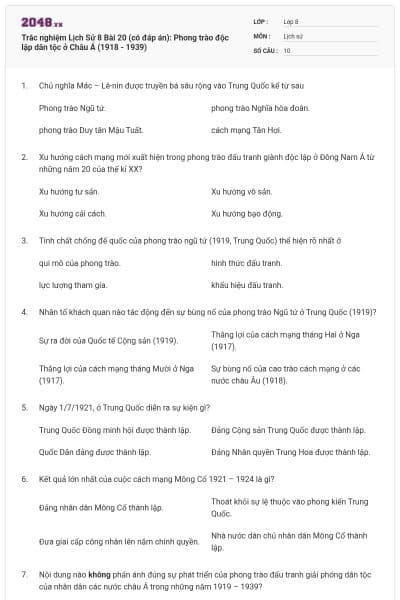 Trắc nghiệm Lịch Sử 8 Bài 20 (có đáp án): Phong trào độc lập dân tộc ở Châu Á (1918 - 1939)