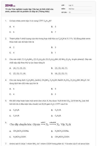 15 câu Trắc nghiệm Luyện tập: Cấu tạo và tính chất của amin, amino axit và protein có đáp án (Thông hiểu)