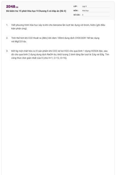 Đề kiểm tra 15 phút Hóa học 9 Chương 5 có đáp án (Đề 4)