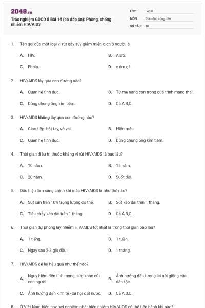Trắc nghiệm GDCD 8 Bài 14 (có đáp án): Phòng, chống nhiễm HIV/AIDS