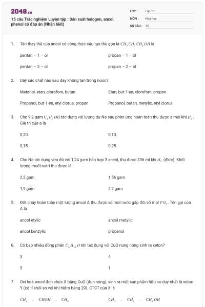 15 câu Trắc nghiệm Luyện tập : Dẫn xuất halogen, ancol, phenol có đáp án (Nhận biết)