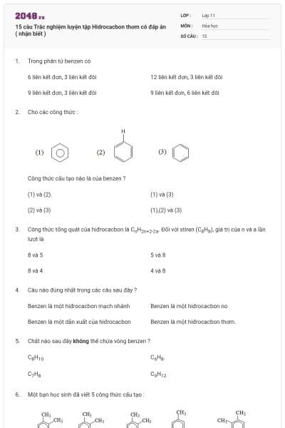 15 câu  Trắc nghiệm luyện tập Hidrocacbon thơm có đáp án ( nhận biết )