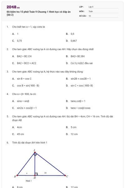 Đề kiểm tra 15 phút Toán 9 Chương 1 Hình học có đáp án (Đề 2)