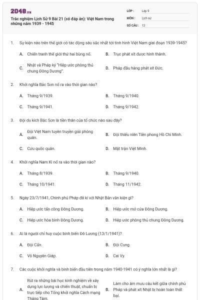 Trắc nghiệm Lịch Sử 9 Bài 21 (có đáp án): Việt Nam trong những năm 1939 - 1945