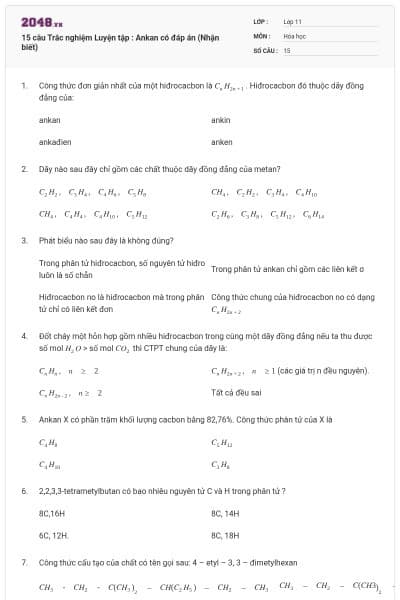 15 câu  Trắc nghiệm Luyện tập : Ankan có đáp án (Nhận biết)