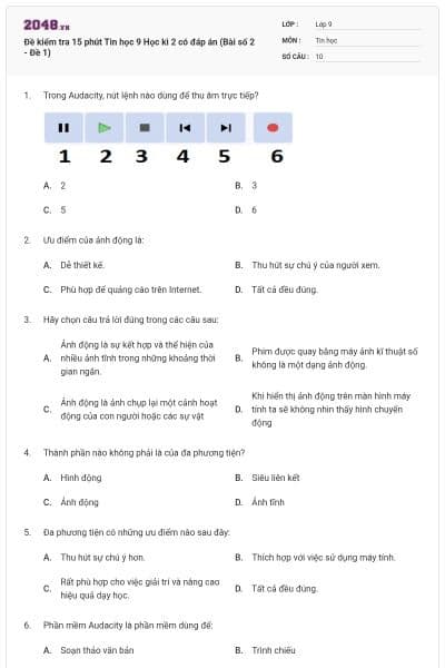 Đề kiểm tra 15 phút Tin học 9 Học kì 2 có đáp án (Bài số 2 - Đề 1)