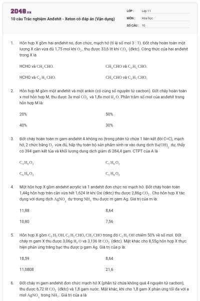 10 câu  Trắc nghiệm Anđehit - Xeton có đáp án (Vận dụng)