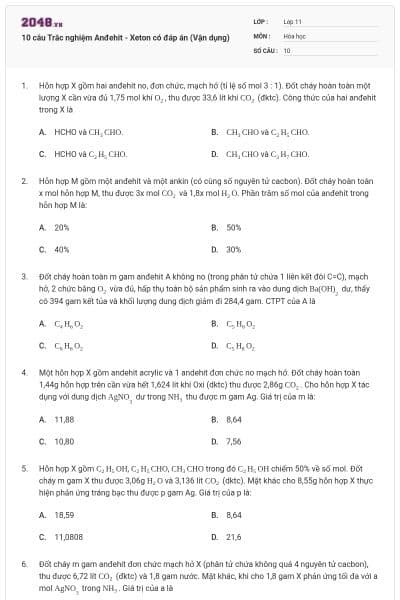 10 câu  Trắc nghiệm Anđehit - Xeton có đáp án (Vận dụng)