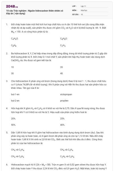 10 câu Trắc nghiệm : Nguồn hidrocacbon thiên nhiên có đáp án ( vận dụng)