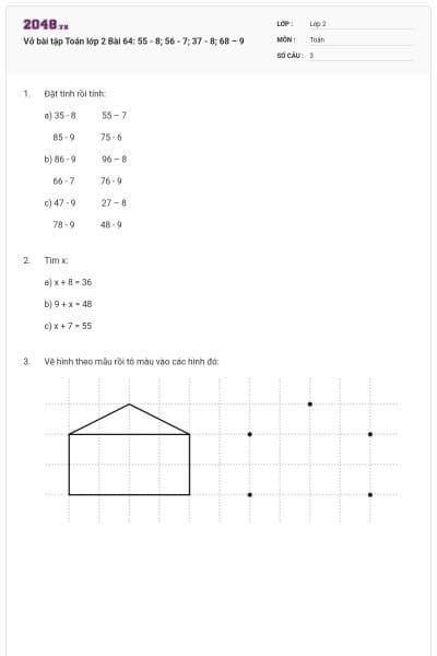 Vở bài tập Toán lớp 2 Bài 64: 55 - 8; 56 - 7; 37 - 8; 68 – 9