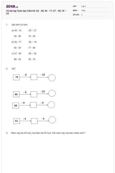 Vở bài tập Toán lớp 2 Bài 65: 65 - 38; 46 - 17; 57 - 28; 78 – 29