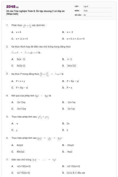 26 câu Trắc nghiệm Toán 8: Ôn tập chương 2 có đáp án (Nhận biết)