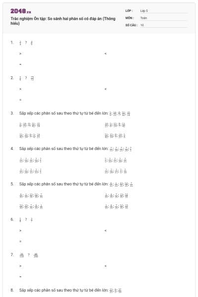 Trắc nghiệm Ôn tập: So sánh hai phân số có đáp án (Thông hiểu)