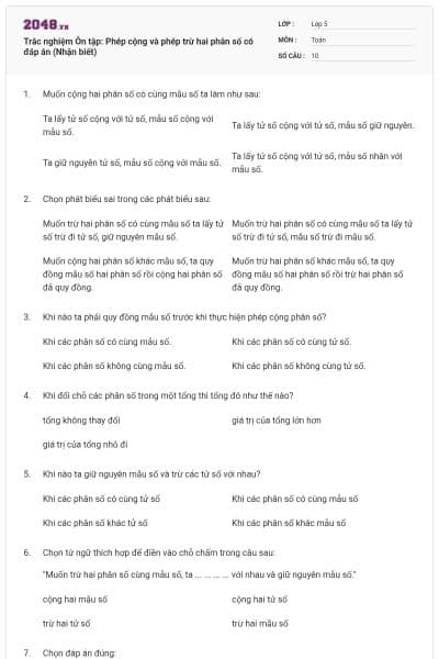 Trắc nghiệm Ôn tập: Phép cộng và phép trừ hai phân số có đáp án (Nhận biết)