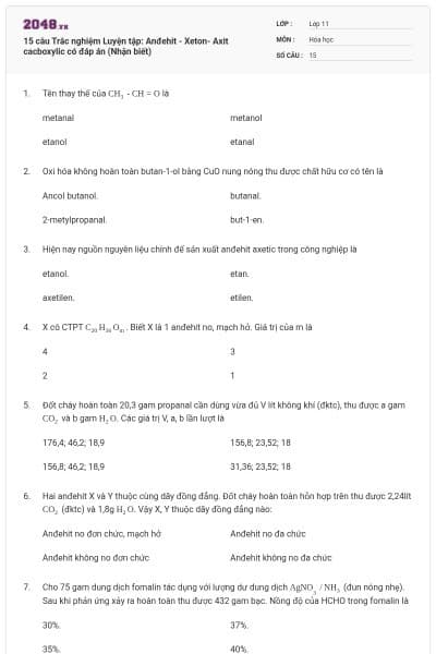 15 câu  Trắc nghiệm Luyện tập: Anđehit - Xeton- Axit cacboxylic có đáp án (Nhận biết)
