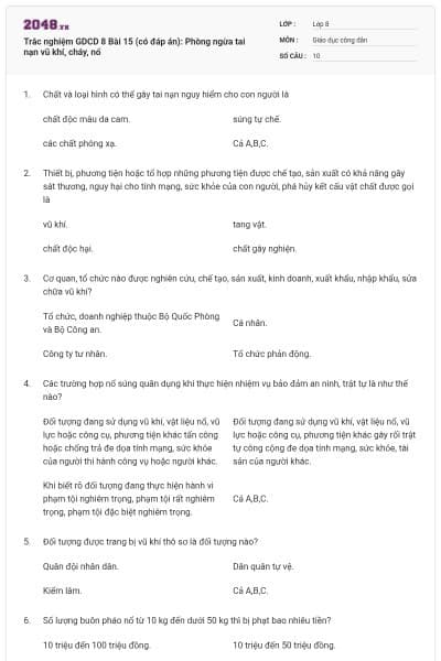 Trắc nghiệm GDCD 8 Bài 15 (có đáp án): Phòng ngừa tai nạn vũ khí, cháy, nổ