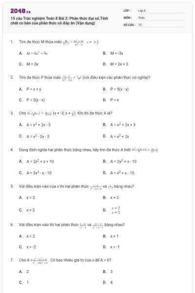 15 câu Trắc nghiệm Toán 8 Bài 2: Phân thức đại số.Tính chất cơ bản của phân thức có đáp án (Vận dụng)
