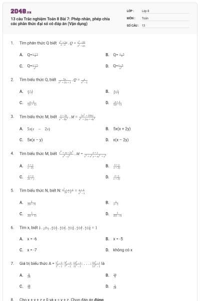 13 câu Trắc nghiệm Toán 8 Bài 7: Phép nhân, phép chia các phân thức đại số có đáp án (Vận dụng)