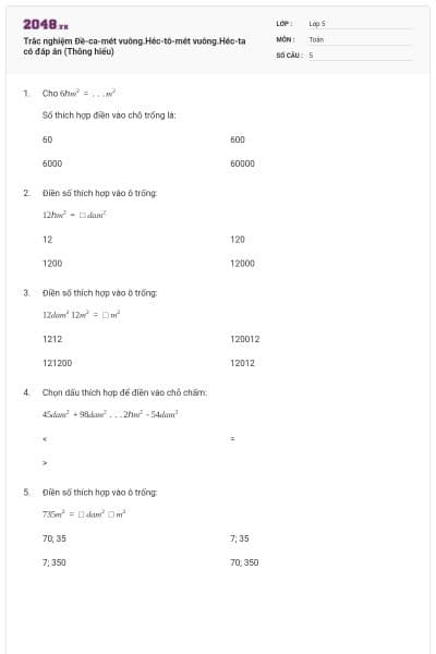 Trắc nghiệm Đề-ca-mét vuông.Héc-tô-mét vuông.Héc-ta có đáp án (Thông hiểu)
