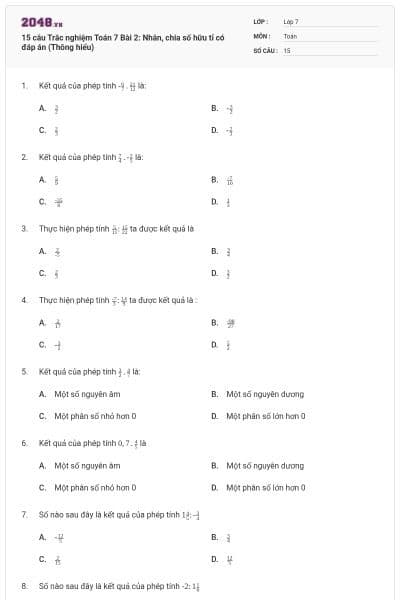 15 câu Trắc nghiệm Toán 7 Bài 2: Nhân, chia số hữu tỉ có đáp án (Thông hiểu)
