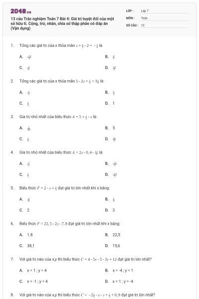 13 câu Trắc nghiệm Toán 7 Bài 4: Giá trị tuyệt đối của một số hữu tỉ. Cộng, trừ, nhân, chia số thập phân có đáp án (Vận dụng)