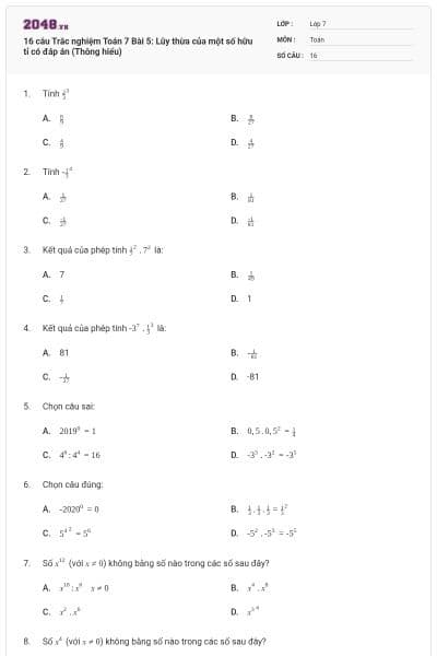 16 câu Trắc nghiệm Toán 7 Bài 5: Lũy thừa của một số hữu tỉ có đáp án (Thông hiểu)