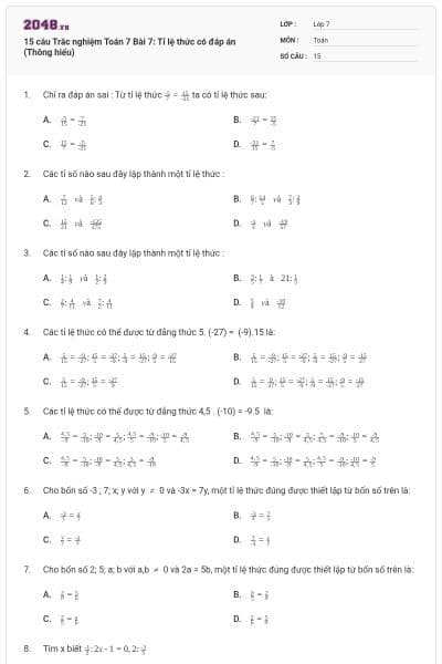15 câu Trắc nghiệm Toán 7 Bài 7: Tỉ lệ thức có đáp án (Thông hiểu)