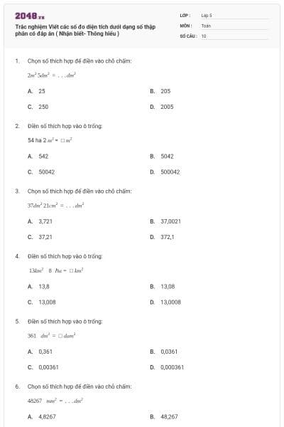 Trắc nghiệm Viết các số đo diện tích dưới dạng số thập phân có đáp án ( Nhận biết- Thông hiểu )