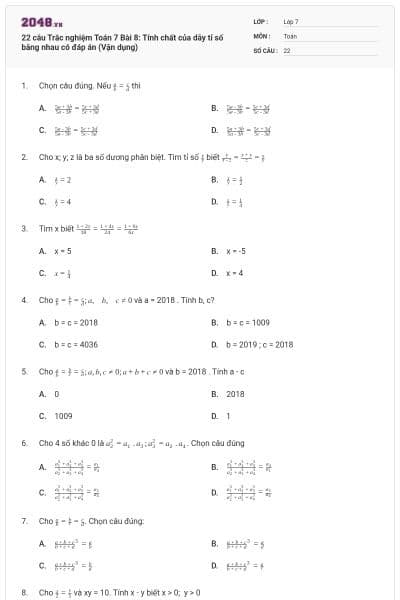 22 câu Trắc nghiệm Toán 7 Bài 8: Tính chất của dãy tỉ số bằng nhau có đáp án (Vận dụng)