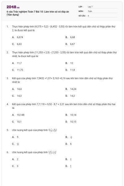 6 câu Trắc nghiệm Toán 7 Bài 10: Làm tròn số có đáp án (Vận dụng)