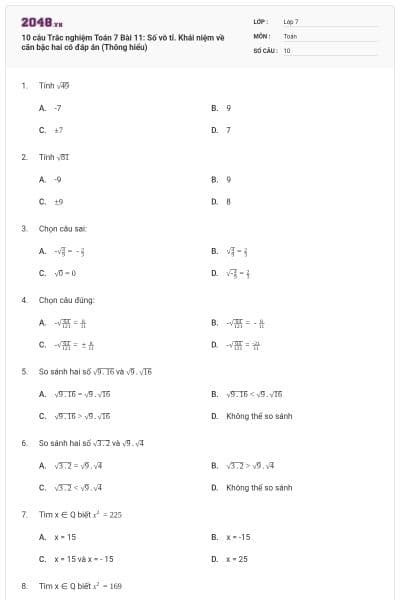10 câu Trắc nghiệm Toán 7 Bài 11: Số vô tỉ. Khái niệm về căn bậc hai có đáp án (Thông hiểu)