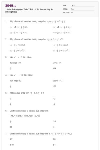 13 câu Trắc nghiệm Toán 7 Bài 12: Số thực có đáp án (Thông hiểu)