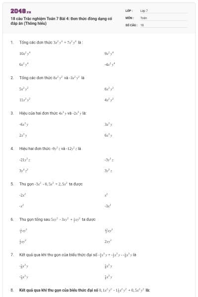 18 câu Trắc nghiệm Toán 7 Bài 4: Đơn thức đồng dạng có đáp án (Thông hiểu)