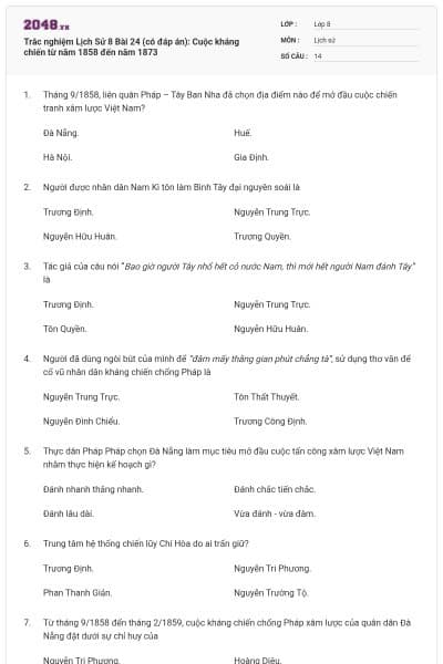 Trắc nghiệm Lịch Sử 8 Bài 24 (có đáp án): Cuộc kháng chiến từ năm 1858 đến năm 1873